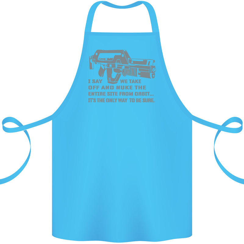 Nuke the Entire Site From Orbit Alien Cotton Apron 100% Organic Turquoise