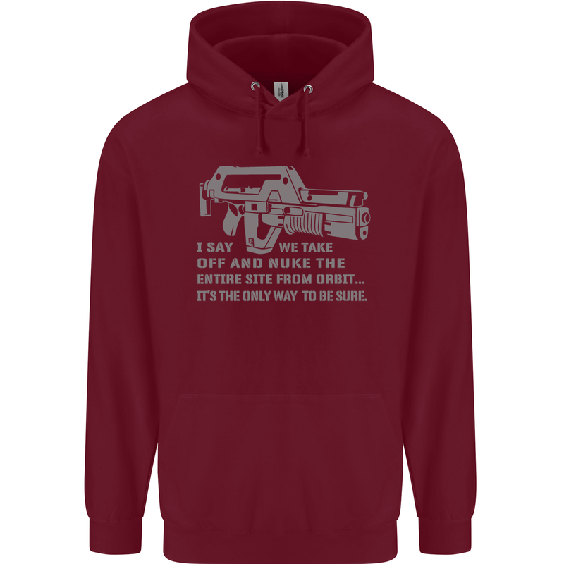 Nuke the Entire Site From Orbit Alien Mens 80% Cotton Hoodie Maroon