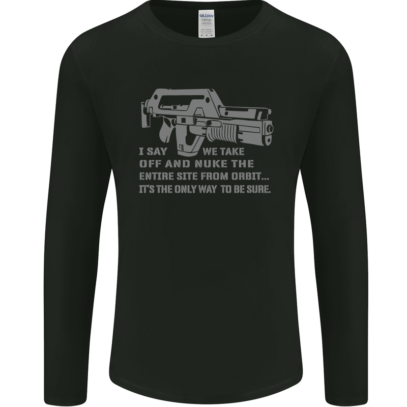 Nuke the Entire Site From Orbit Alien Mens Long Sleeve T-Shirt Black