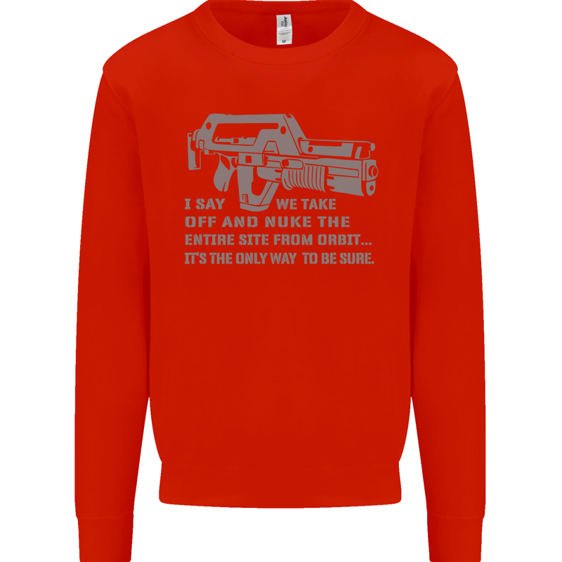 Nuke the Entire Site From Orbit Alien Mens Sweatshirt Jumper Bright Red