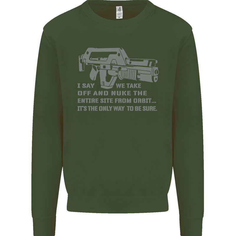 Nuke the Entire Site From Orbit Alien Mens Sweatshirt Jumper Forest Green