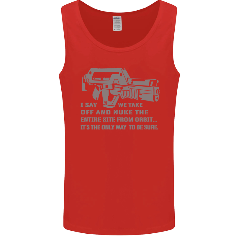 Nuke the Entire Site From Orbit Alien Mens Vest Tank Top Red