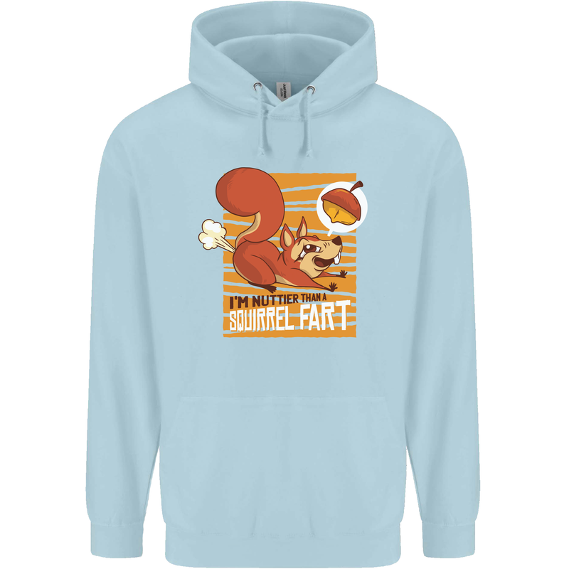 Nuttieer Than a Squirrel Fart Funny Farting Childrens Kids Hoodie Light Blue