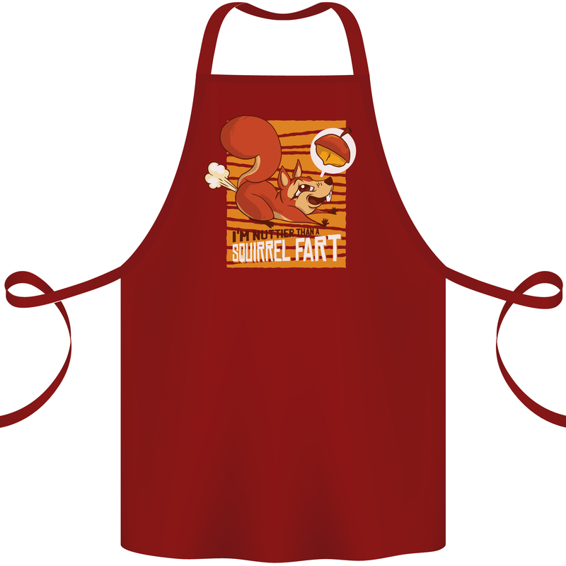 Nuttieer Than a Squirrel Fart Funny Farting Cotton Apron 100% Organic Maroon
