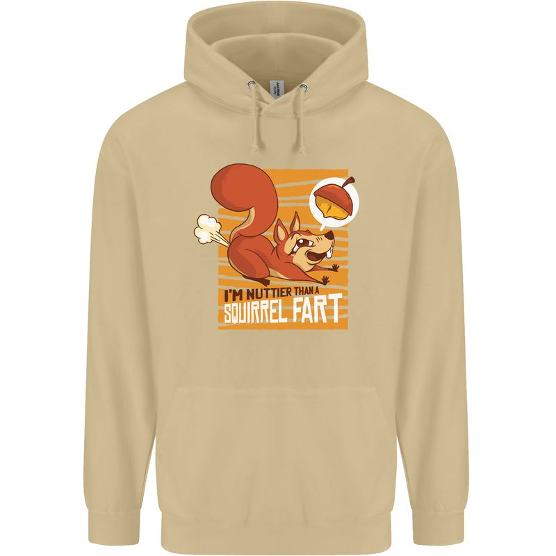 Nuttieer Than a Squirrel Fart Funny Farting Mens 80% Cotton Hoodie Sand