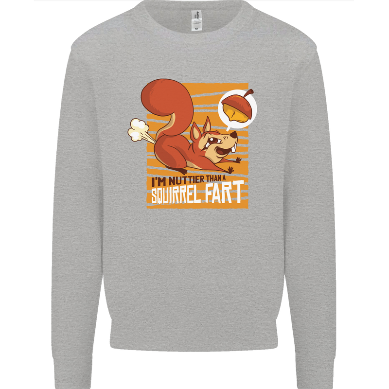 Nuttieer Than a Squirrel Fart Funny Farting Mens Sweatshirt Jumper Sports Grey
