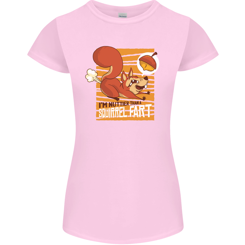 Nuttieer Than a Squirrel Fart Funny Farting Womens Petite Cut T-Shirt Light Pink