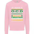 OCD Obsessive Christmas Disorder Kids Sweatshirt Jumper Light Pink