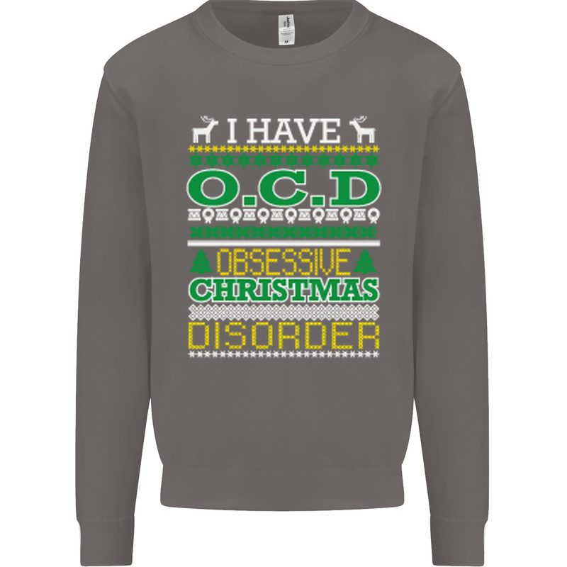 OCD Obsessive Christmas Disorder Mens Sweatshirt Jumper Charcoal