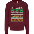 OCD Obsessive Christmas Disorder Mens Sweatshirt Jumper Maroon