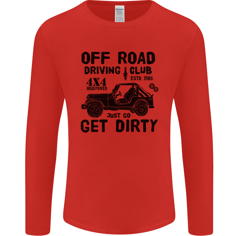 Off Road Driving Club Get Dirty 4x4 Funny Mens Long Sleeve T-Shirt Red