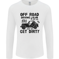 Off Road Driving Club Get Dirty 4x4 Funny Mens Long Sleeve T-Shirt White