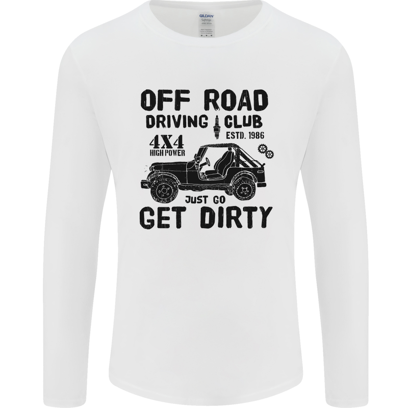 Off Road Driving Club Get Dirty 4x4 Funny Mens Long Sleeve T-Shirt White