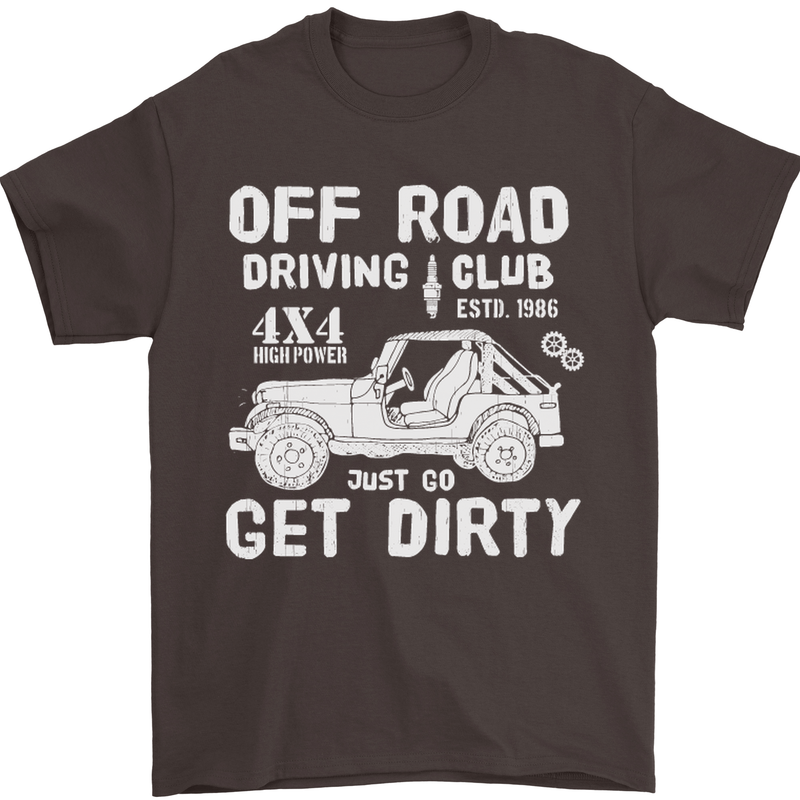Off Road Driving Club Get Dirty 4x4 Funny Mens T-Shirt Cotton Gildan Dark Chocolate