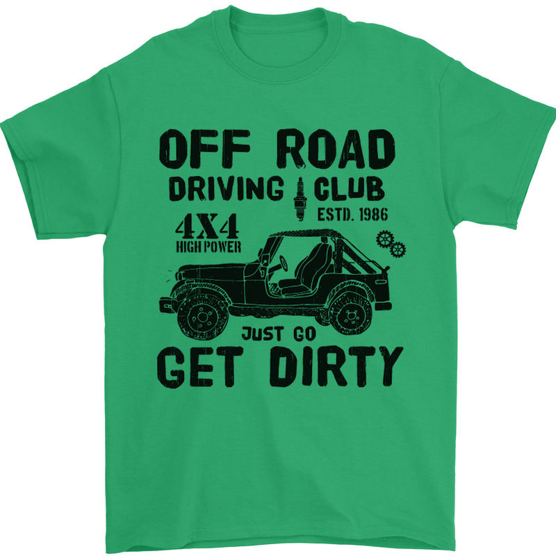 Off Road Driving Club Get Dirty 4x4 Funny Mens T-Shirt Cotton Gildan Irish Green
