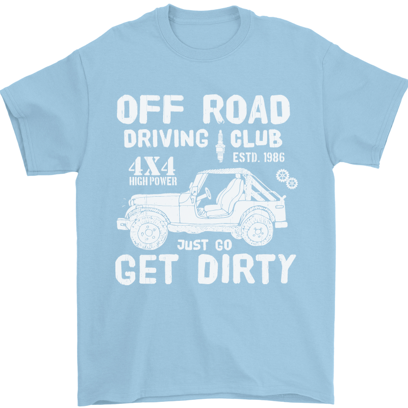 Off Road Driving Club Get Dirty 4x4 Funny Mens T-Shirt Cotton Gildan Light Blue