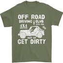 Off Road Driving Club Get Dirty 4x4 Funny Mens T-Shirt Cotton Gildan Military Green