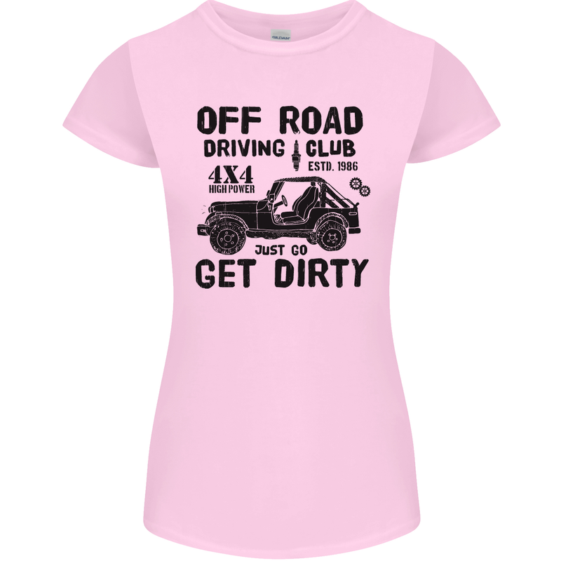 Off Road Driving Club Get Dirty 4x4 Funny Womens Petite Cut T-Shirt Light Pink