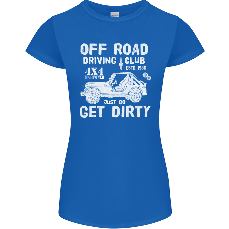 Off Road Driving Club Get Dirty 4x4 Funny Womens Petite Cut T-Shirt Royal Blue