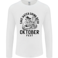 Oktobefest Drink Beer Funny Alcohol Mens Long Sleeve T-Shirt White