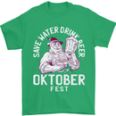 Oktoberfest Drink Beer Save Water Mens T-Shirt 100% Cotton Irish Green