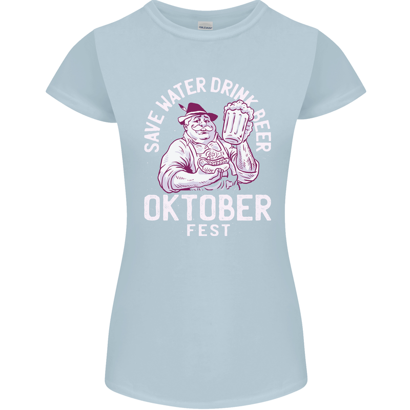 Oktoberfest Drink Beer Save Water Womens Petite Cut T-Shirt Light Blue