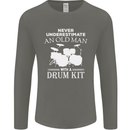 Old Man Drumming Drum Kit Funny Drummer Mens Long Sleeve T-Shirt Charcoal