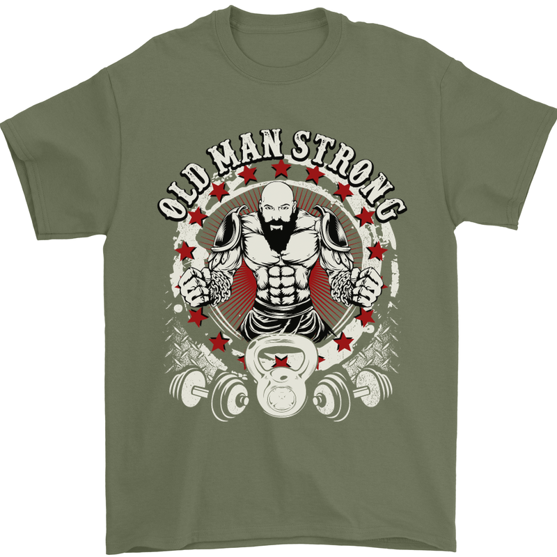 Old Man Strong Gym Age Bodybuilding Mens T-Shirt Cotton Gildan Military Green