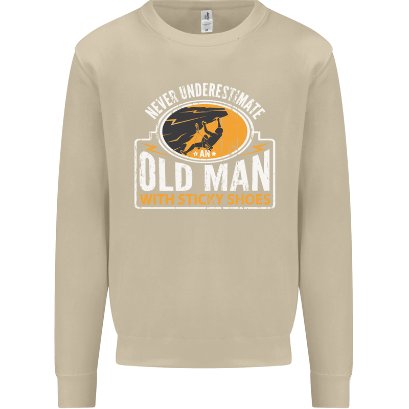 Old Man With Sticky Shoes Climbing Climber Mens Sweatshirt Jumper Sand