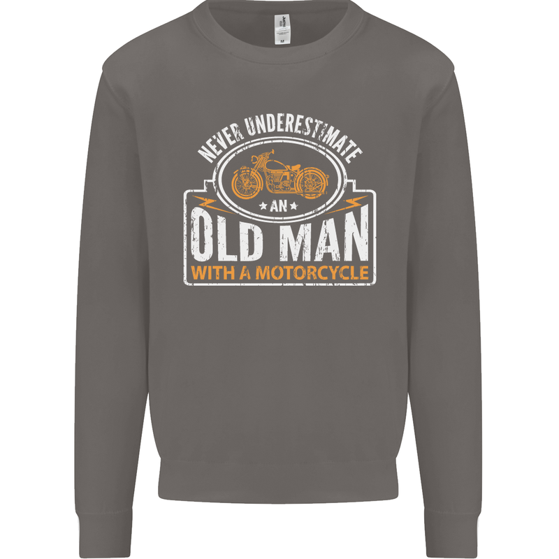Old Man With a Motorcyle Biker Motorcycle Mens Sweatshirt Jumper Charcoal