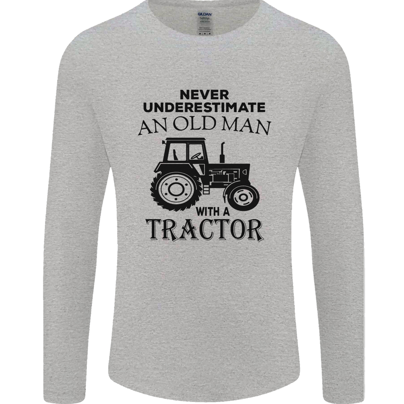 Old Man With a Tractor Driver Farmer Farm Mens Long Sleeve T-Shirt Sports Grey