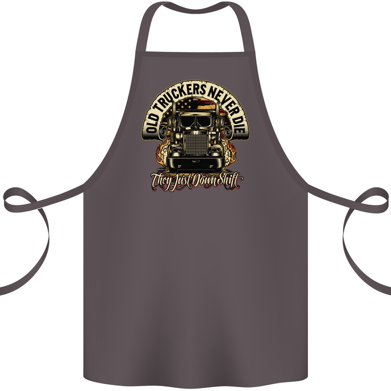 Old Truckers Never Die Lorry Driver Lorries Cotton Apron 100% Organic Dark Grey