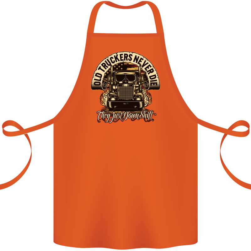 Old Truckers Never Die Lorry Driver Lorries Cotton Apron 100% Organic Orange