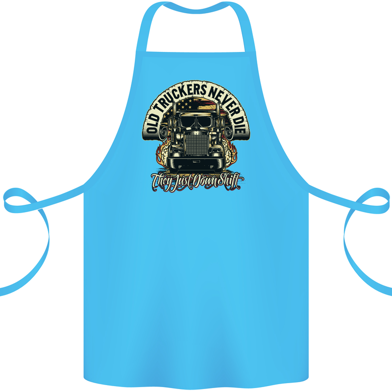 Old Truckers Never Die Lorry Driver Lorries Cotton Apron 100% Organic Turquoise