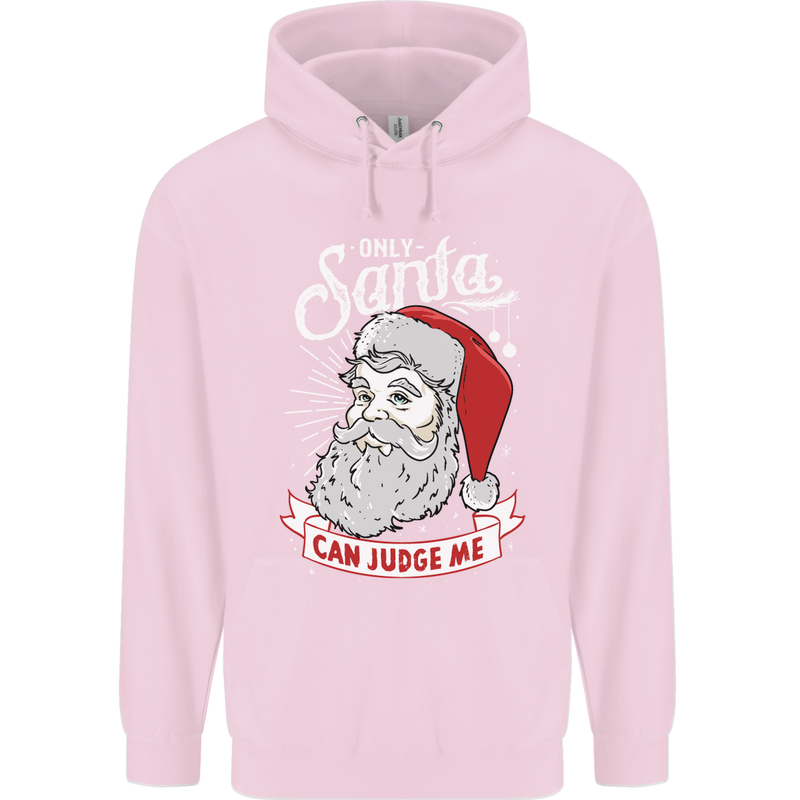 Only Santa Can Judge Me Funny Christmas Childrens Kids Hoodie Light Pink