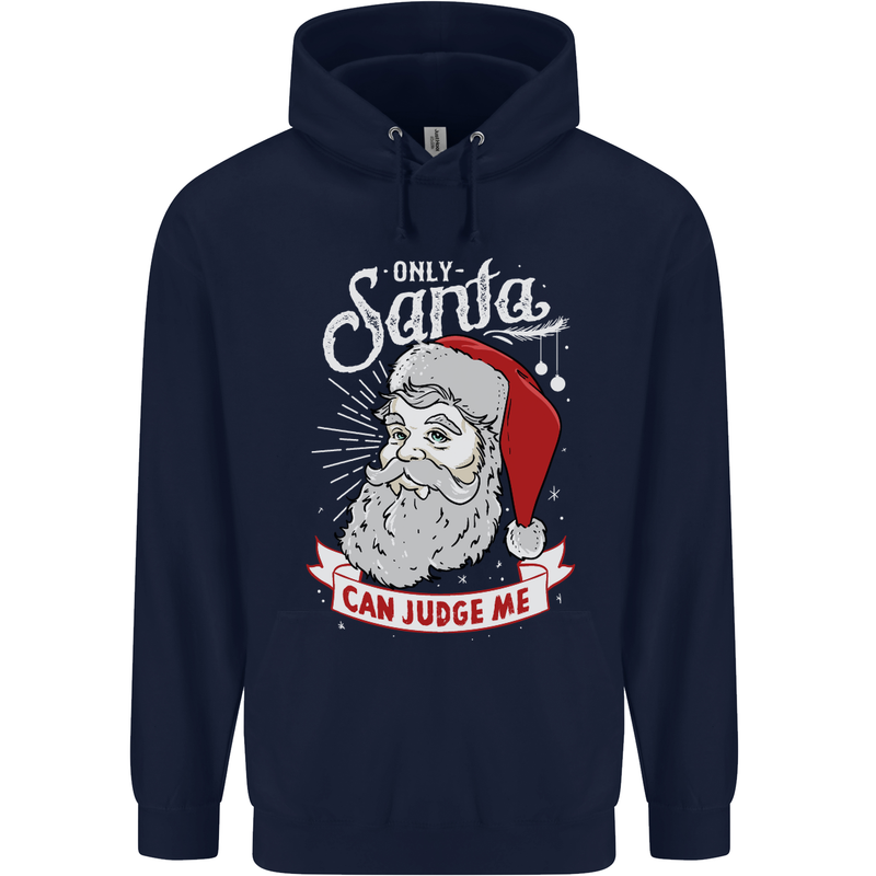 Only Santa Can Judge Me Funny Christmas Childrens Kids Hoodie Navy Blue