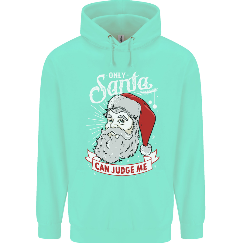 Only Santa Can Judge Me Funny Christmas Childrens Kids Hoodie Peppermint