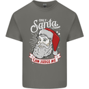 Only Santa Can Judge Me Funny Christmas Kids T-Shirt Childrens Charcoal