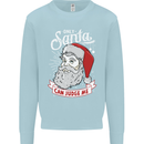 Only Santa Can Judge Me Funny Christmas Mens Sweatshirt Jumper Light Blue