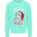 Only Santa Can Judge Me Funny Christmas Mens Sweatshirt Jumper Peppermint