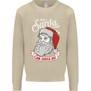 Only Santa Can Judge Me Funny Christmas Mens Sweatshirt Jumper Sand
