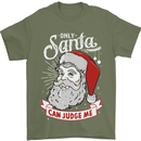 Only Santa Can Judge Me Funny Christmas Mens T-Shirt Cotton Gildan Military Green