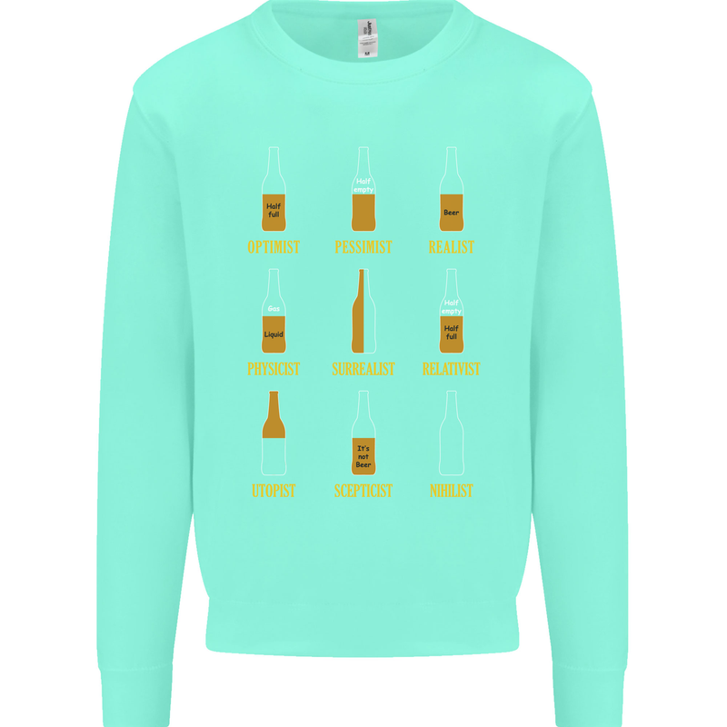 Optimism Pessimism Beer Alcohol Funny Mens Sweatshirt Jumper Peppermint