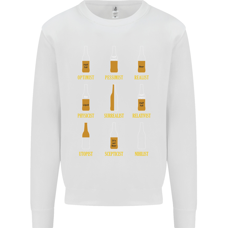 Optimism Pessimism Beer Alcohol Funny Mens Sweatshirt Jumper White
