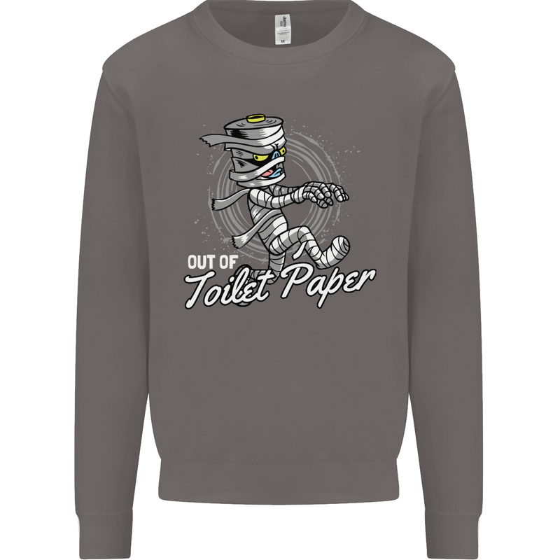 Out of Toilet Paper Funny Halloween Mummy Mens Sweatshirt Jumper Charcoal