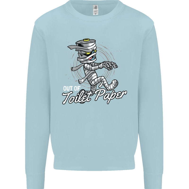 Out of Toilet Paper Funny Halloween Mummy Mens Sweatshirt Jumper Light Blue