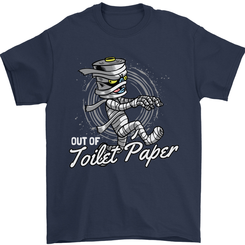 Out of Toilet Paper Funny Halloween Mummy Mens T-Shirt Cotton Gildan Navy Blue