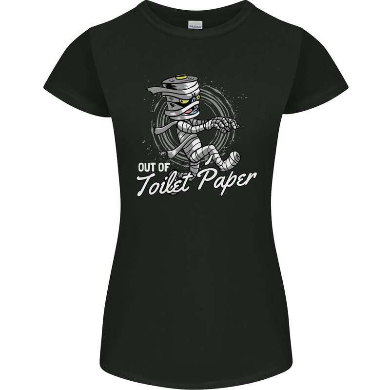 Out of Toilet Paper Funny Halloween Mummy Womens Petite Cut T-Shirt Black