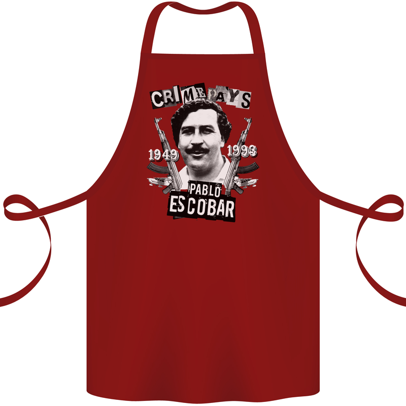 Pablo Escobar Crime Pays Cotton Apron 100% Organic Maroon