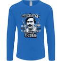 Pablo Escobar Crime Pays Mens Long Sleeve T-Shirt Royal Blue